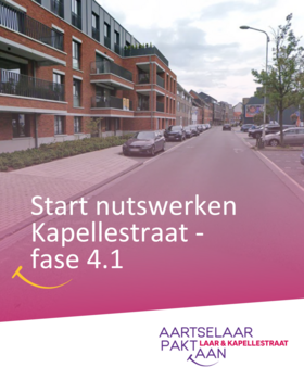 Werken start fase 4.1 in kapellestraat